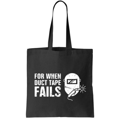 Funny Welder For When Duct Tape Fails Welding Premium Bag