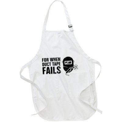 Funny Welder For When Duct Tape Fails Welding Premium Apron