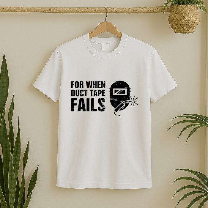 Funny Welder For When Duct Tape Fails Welding Premium T-Shirt