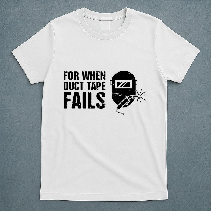 Funny Welder For When Duct Tape Fails Welding Premium T-Shirt