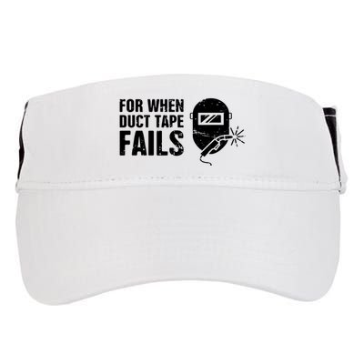 Funny Welder For When Duct Tape Fails Welding Premium Adult Drive Performance Visor