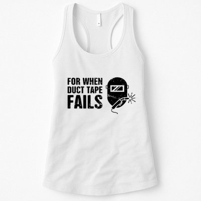 Funny Welder For When Duct Tape Fails Welding Premium Womens Tank Top