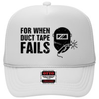 Funny Welder For When Duct Tape Fails Welding Premium Hat