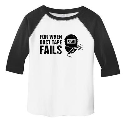 Funny Welder For When Duct Tape Fails Welding Premium Toddler Fine Jersey T-Shirt