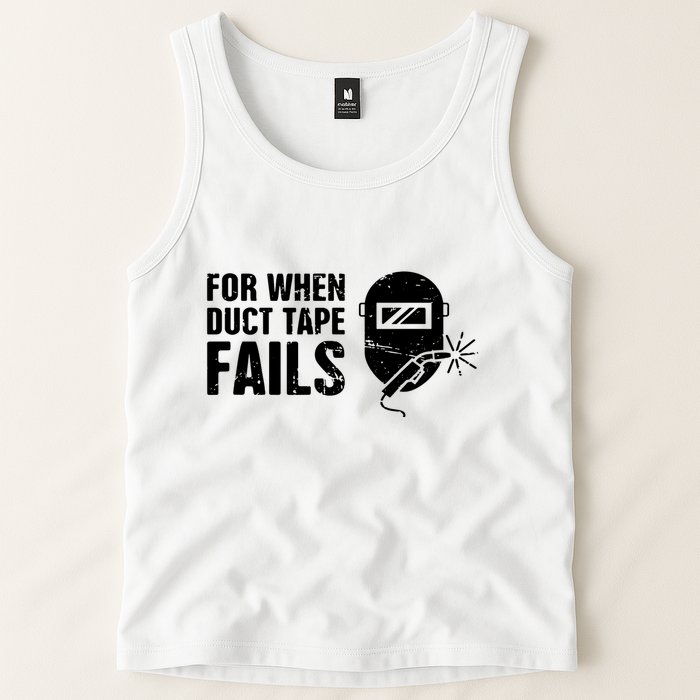 Funny Welder For When Duct Tape Fails Welding Premium Tank Top