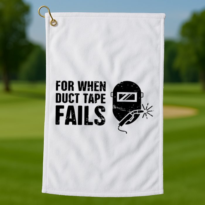 Funny Welder For When Duct Tape Fails Welding Premium Golf Towel