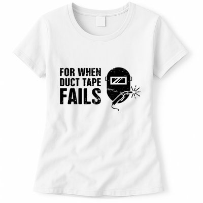 Funny Welder For When Duct Tape Fails Welding Premium Womens T-Shirt