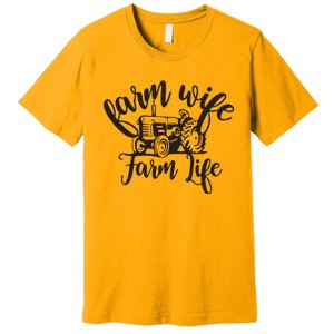 Farm Wife Farm Life Farmer Wife Premium T-Shirt