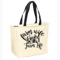 Farm Wife Farm Life Farmer Wife Zip Tote Bag