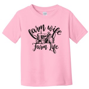 Farm Wife Farm Life Farmer Wife Toddler T-Shirt