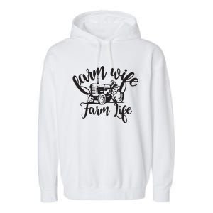 Farm Wife Farm Life Farmer Wife Garment-Dyed Fleece Hoodie