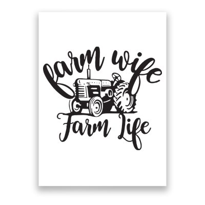 Farm Wife Farm Life Farmer Wife Poster