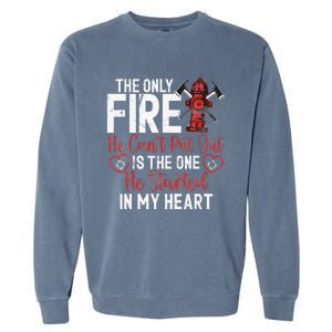 Firefighter Wife Fire Wife Garment-Dyed Sweatshirt