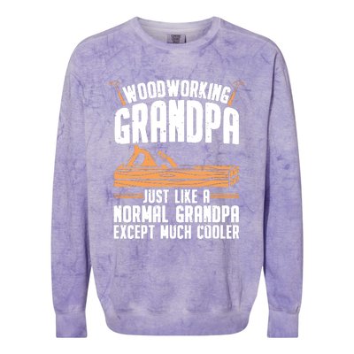 Funny Woodworking For Woodwork Grandpa Dad Men Woodworker Colorblast Crewneck Sweatshirt