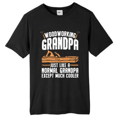 Funny Woodworking For Woodwork Grandpa Dad Men Woodworker Tall Fusion ChromaSoft Performance T-Shirt