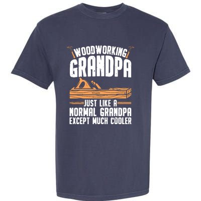 Funny Woodworking For Woodwork Grandpa Dad Men Woodworker Garment-Dyed Heavyweight T-Shirt