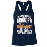 Funny Woodworking For Woodwork Grandpa Dad Men Woodworker Women's Racerback Tank