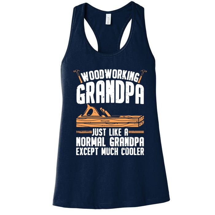 Funny Woodworking For Woodwork Grandpa Dad Men Woodworker Women's Racerback Tank