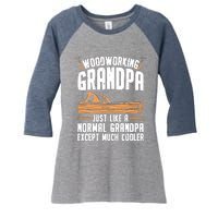 Funny Woodworking For Woodwork Grandpa Dad Men Woodworker Women's Tri-Blend 3/4-Sleeve Raglan Shirt