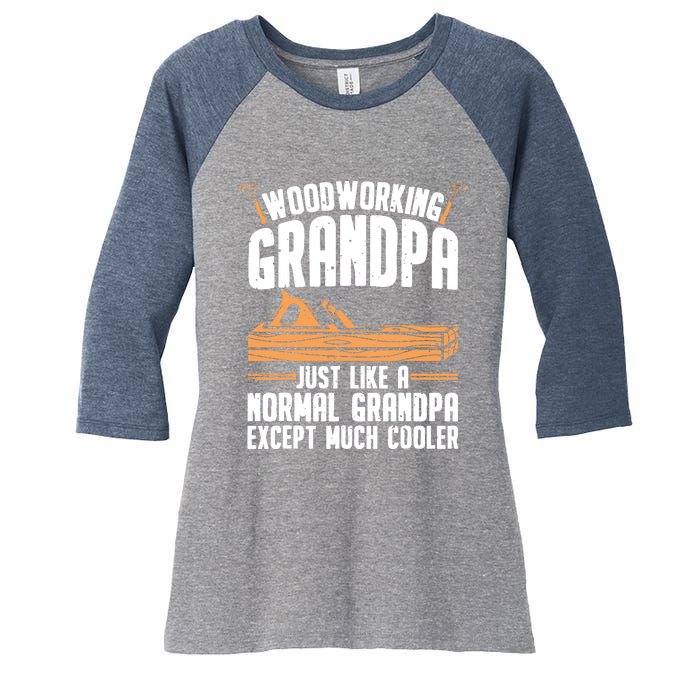 Funny Woodworking For Woodwork Grandpa Dad Men Woodworker Women's Tri-Blend 3/4-Sleeve Raglan Shirt