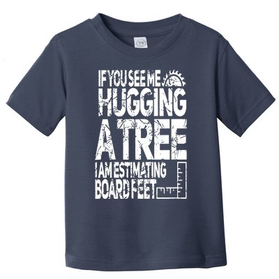 Funny Woodworking For Woodworkers Toddler T-Shirt