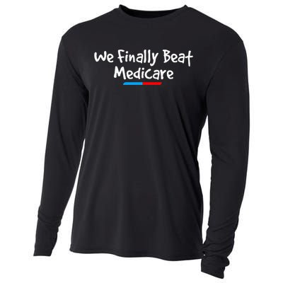 Funny We Finally Beat Medicare Cooling Performance Long Sleeve Crew