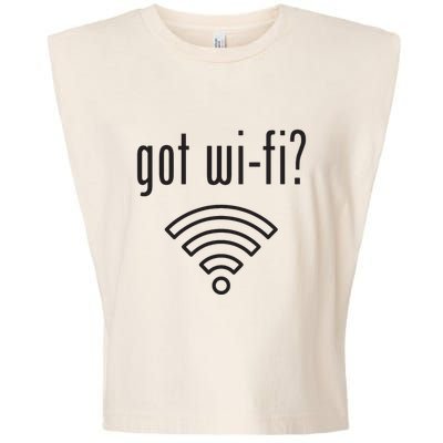 Funny Wifi For Internet Wifi Fan Got Wifi Garment-Dyed Women's Muscle Tee