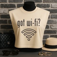 Funny Wifi For Internet Wifi Fan Got Wifi Garment-Dyed Women's Muscle Tee