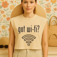 Funny Wifi For Internet Wifi Fan Got Wifi Garment-Dyed Women's Muscle Tee