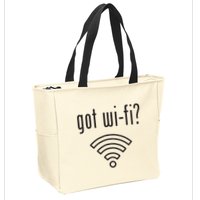 Funny Wifi For Internet Wifi Fan Got Wifi Zip Tote Bag