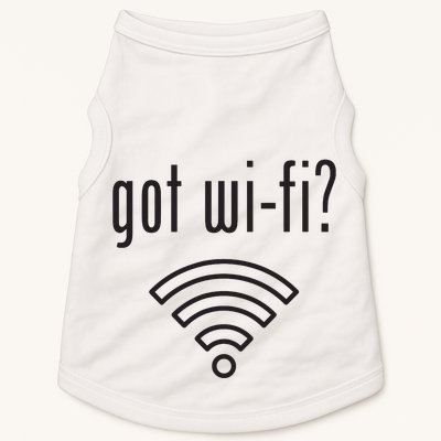 Funny Wifi For Internet Wifi Fan Got Wifi Doggie Tank