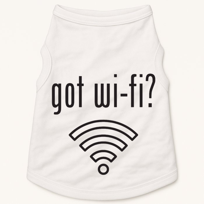 Funny Wifi For Internet Wifi Fan Got Wifi Doggie Tank