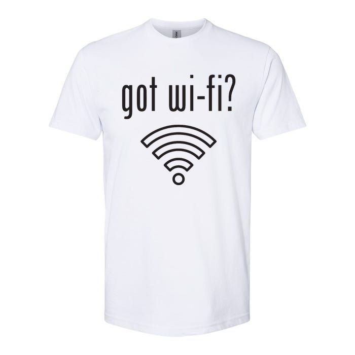 Funny Wifi For Internet Wifi Fan Got Wifi Softstyle® CVC T-Shirt