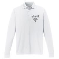 Funny Wifi For Internet Wifi Fan Got Wifi Performance Long Sleeve Polo