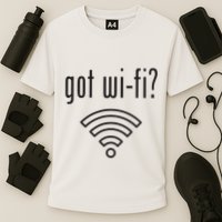 Funny Wifi For Internet Wifi Fan Got Wifi Performance Shirt