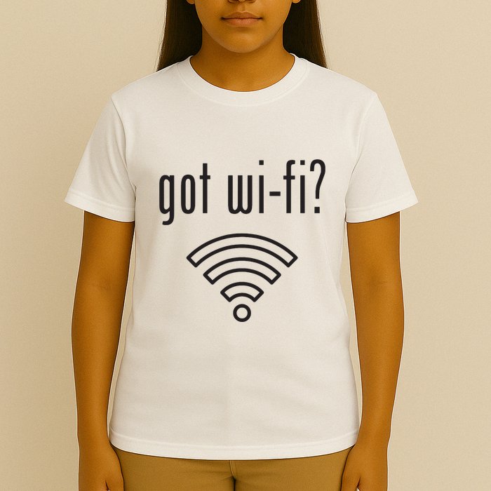 Funny Wifi For Internet Wifi Fan Got Wifi T-Shirt
