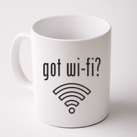 Funny Wifi For Internet Wifi Fan Got Wifi Mug