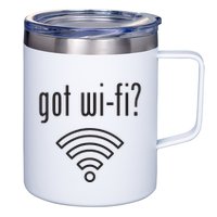 Funny Wifi For Internet Wifi Fan Got Wifi 12oz Stainless Steel Coffee Mug