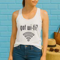 Funny Wifi For Internet Wifi Fan Got Wifi Womens Tank Top