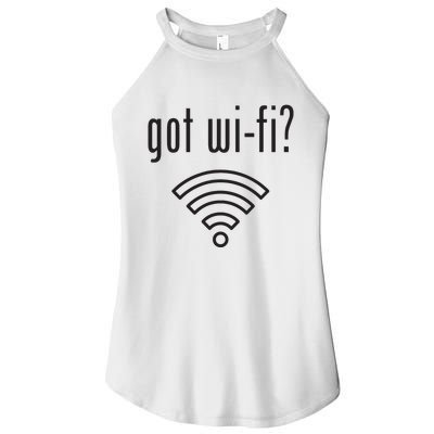 Funny Wifi For Internet Wifi Fan Got Wifi Women's Perfect Tri Rocker Tank