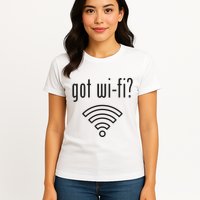 Funny Wifi For Internet Wifi Fan Got Wifi Womens T-Shirt