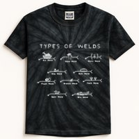 Funny Welding Funny Gift Ten Types Of Welds Welding Humor Tee Gift Kids Tie-Dye T-Shirt