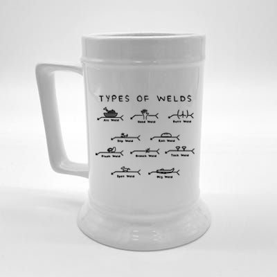 Funny Welding Funny Gift Ten Types Of Welds Welding Humor Tee Gift Beer Stein