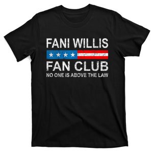 Fani Willis Fan Club No One Is Above The Law T-Shirt