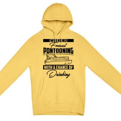 Funny Weekend Forecast Pontooning Cute Pontoon Boat Gift Premium Pullover Hoodie