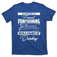 Funny Weekend Forecast Pontooning Cute Pontoon Boat Gift T-Shirt