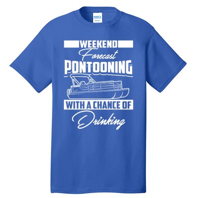 Funny Weekend Forecast Pontooning Cute Pontoon Boat Gift Tall T-Shirt