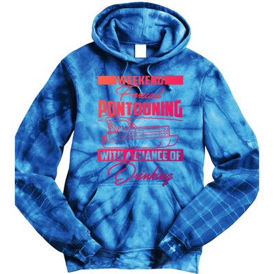 Funny Weekend Forecast Pontooning Cute Pontoon Boat Gift Tie Dye Hoodie