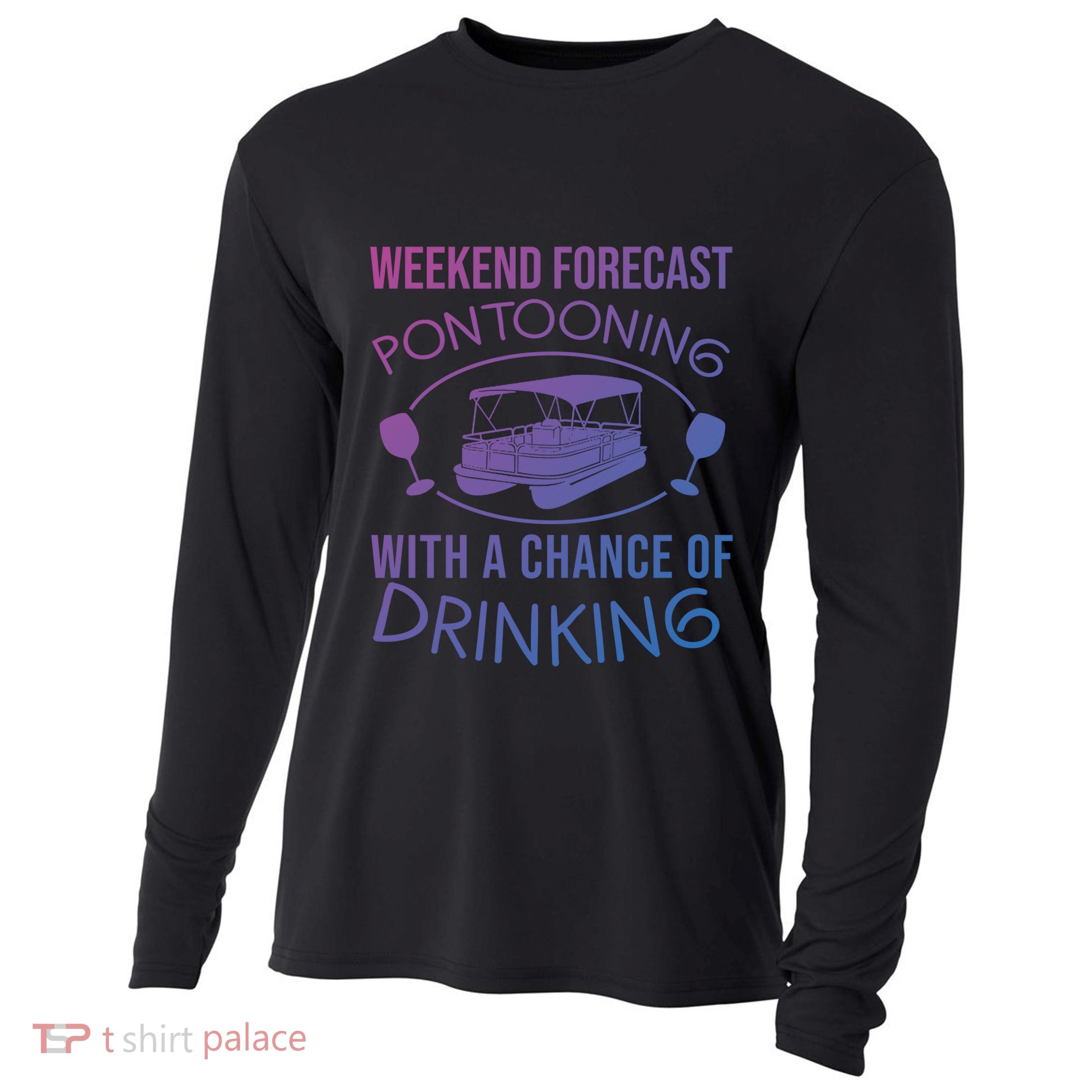 Funny Weekend Forecast Pontooning Cute Pontoon Boat Gift Funny Gift Cooling Performance Long Sleeve Crew