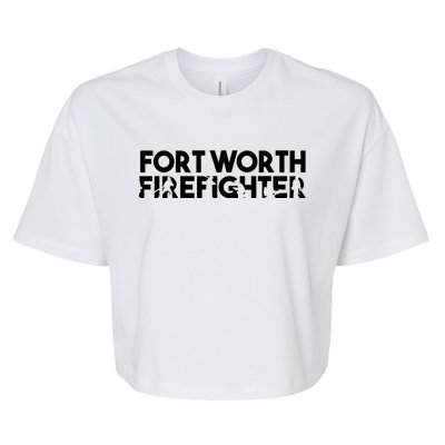 Fort Worth Firefighter Gift Firefighter Dad Gift Funny Gift Bella+Canvas Jersey Crop Tee